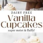Long vertical pin of dairy free vanilla cupcakes with dairy free buttercream frosting on a wooden cake stand.