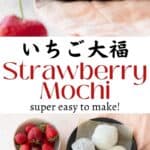 Long vertical Pinterest image of strawberry mochi.