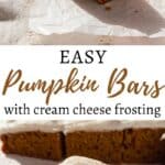 Vertical pin of pumpkin bars topped with cream cheese and text overlay.